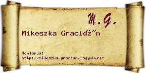 Mikeszka Gracián névjegykártya